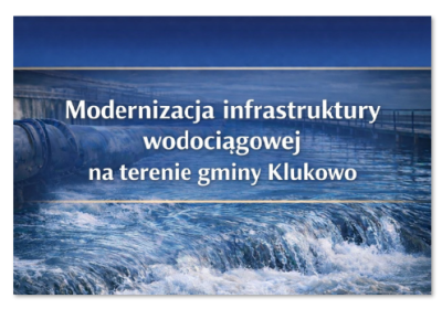 503 841,26 zł dofinansowania na projekt „Modernizacja infrastruktury wodociągowej na terenie gminy Klukowo”